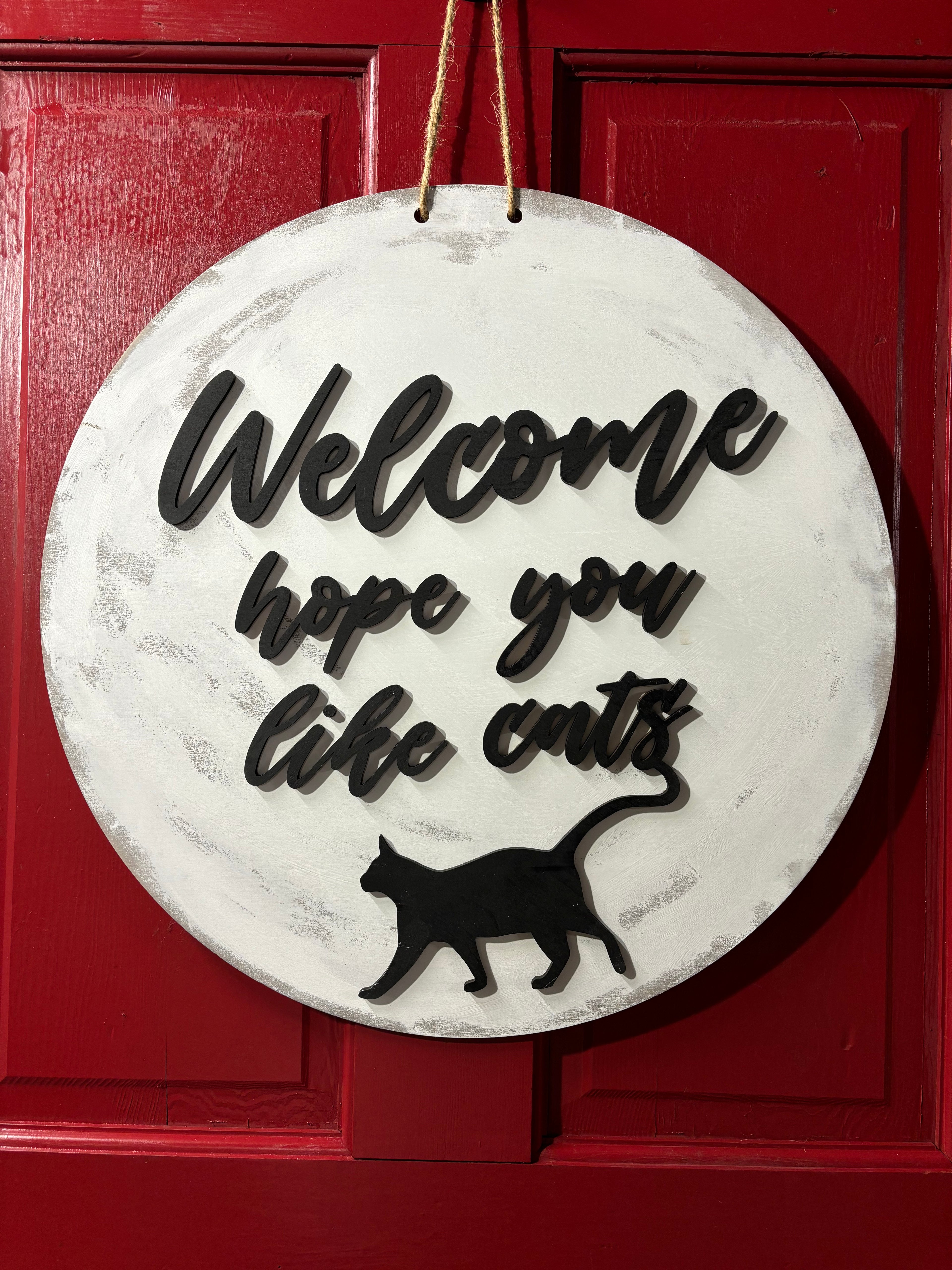 Hope you like cats sign