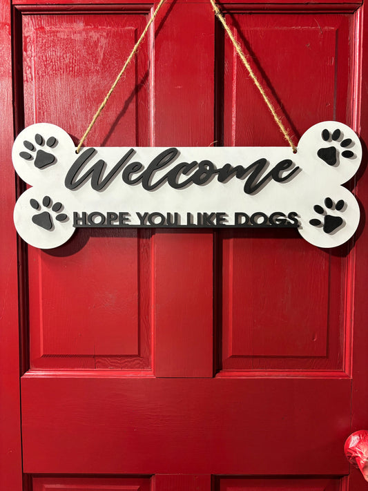 Dog bone welcome sign